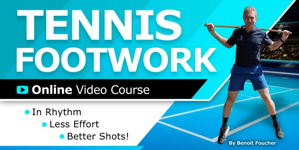 footwork tennis video course Benoit Foucher