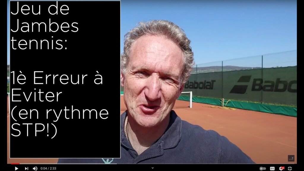 Sur ma chaîne Youtube… Tennis Jeu de Jambes- 1ère erreur à éviter (rythme)